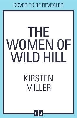 The Women of Wild Hill