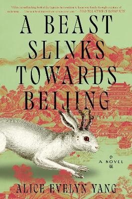 A Beast Slinks Towards Beijing