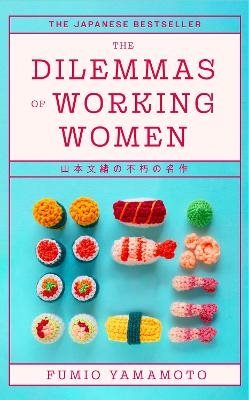 The Dilemmas of Working Women