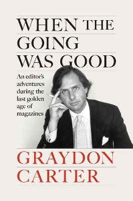 When the Going Was Good: An Editor