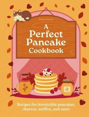 A Perfect Pancake Cookbook