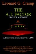 A.T. Factor : Piece for a Jigsaw III: A Scientist