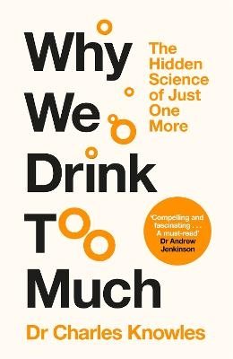 Why We Drink Too Much