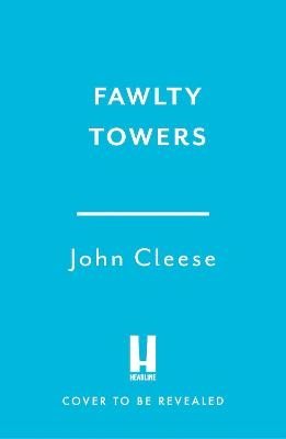 Fawlty Towers: Fawlts and All
