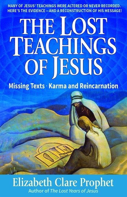 Lost Teachings Of Jesus