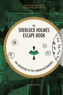 Sherlock Holmes Escape Book, The