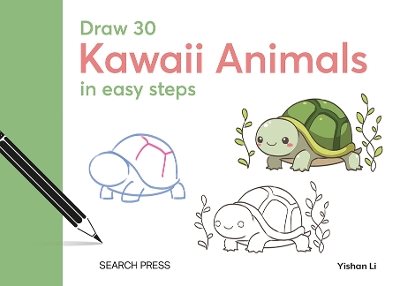 Draw 30: Kawaii Animals