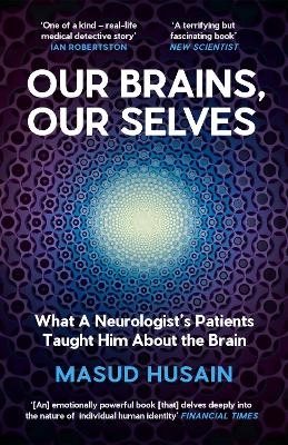 Our Brains, Our Selves