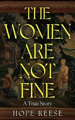 The Women Are Not Fine