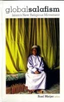 Global salafism - islams new religious movement
