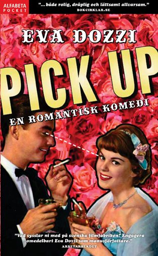 Pick up : en romantisk komedi