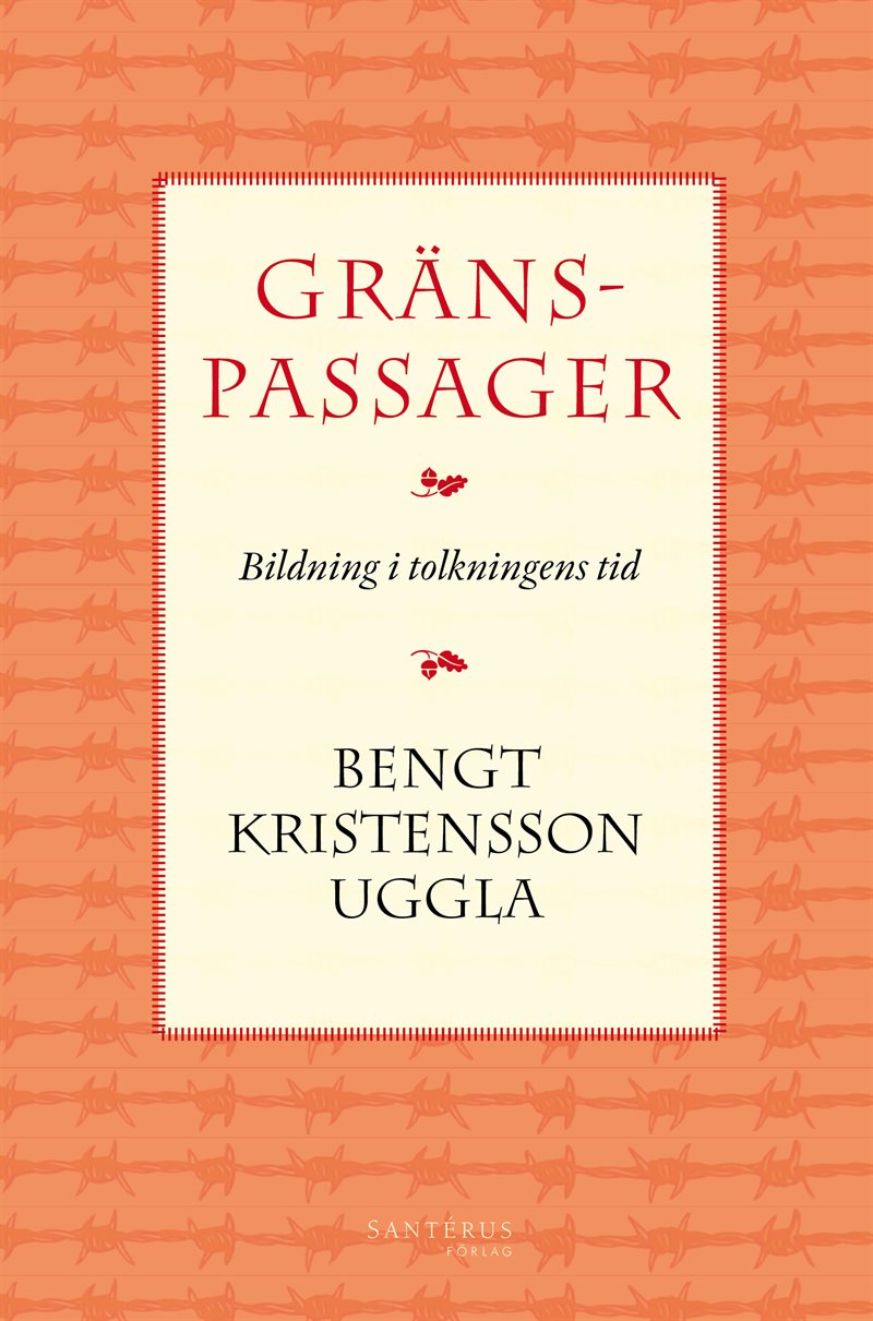 Gränspassager : bildning i tolkningens tid