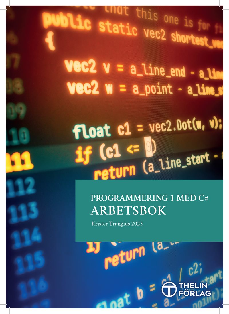 Programmering 1 med C# V2023 - Arbetsbok