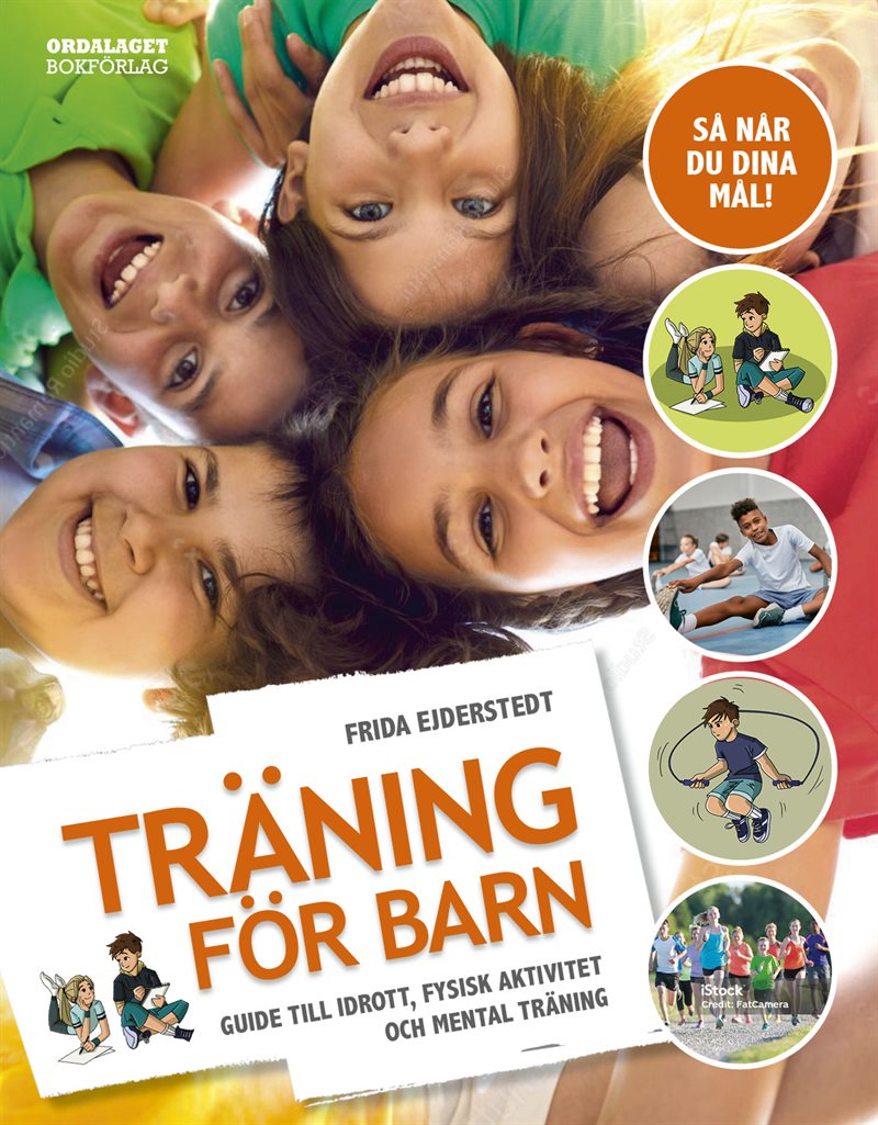 Träning för barn: guide till idrott, fysisk aktivitet och mental träning