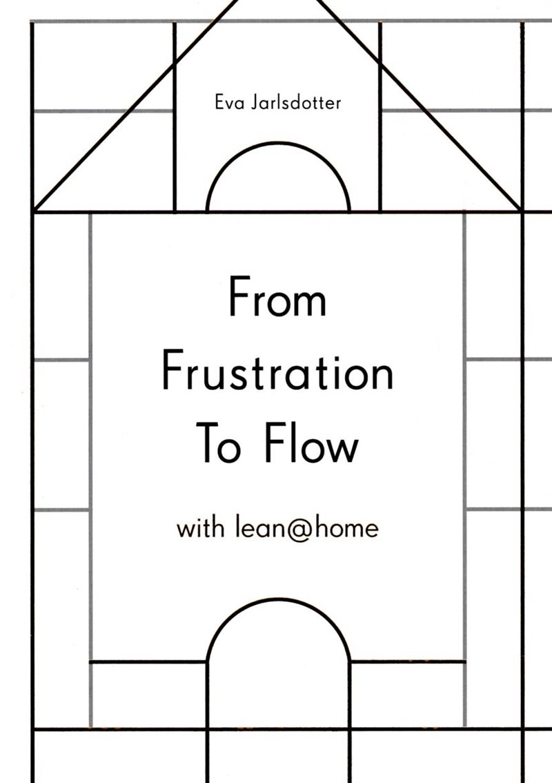 From frustration to flow with lean@home