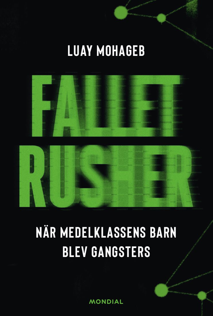 Fallet Rusher : när medelklassens barn blev gangsters
