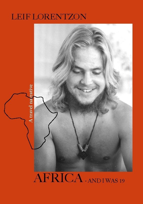 Africa : and I was 19 - a travel narrative