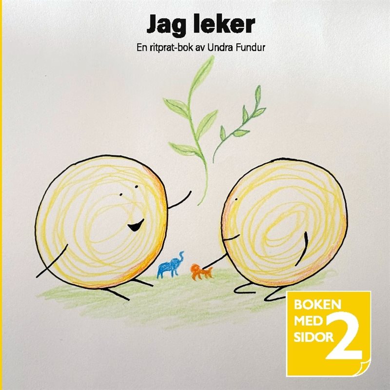 Jag leker / Jag vill vara med