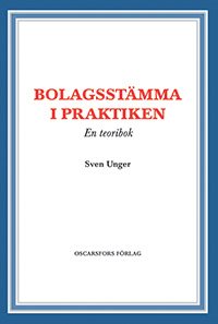 Bolagsstämma i praktiken : en teoribok