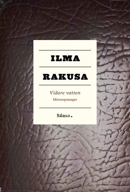 Vidare vatten : minnespassager