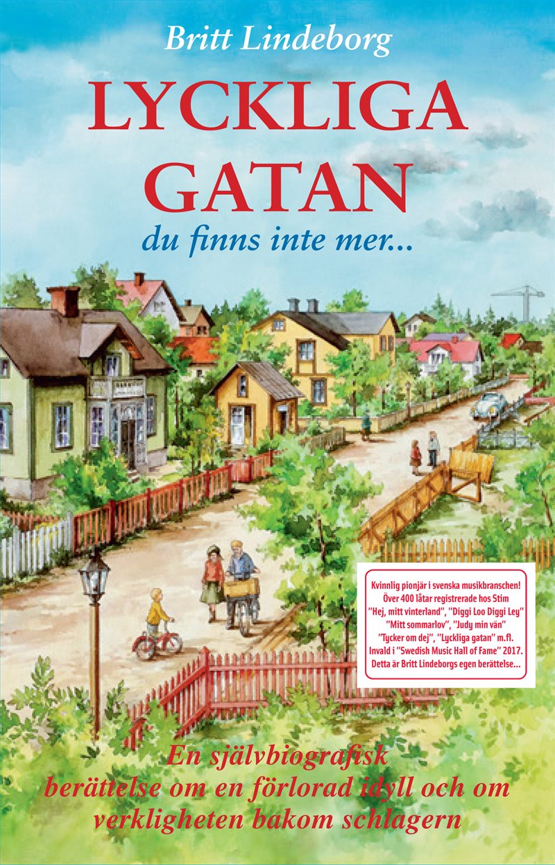 Lyckliga gatan : du finns inte mer