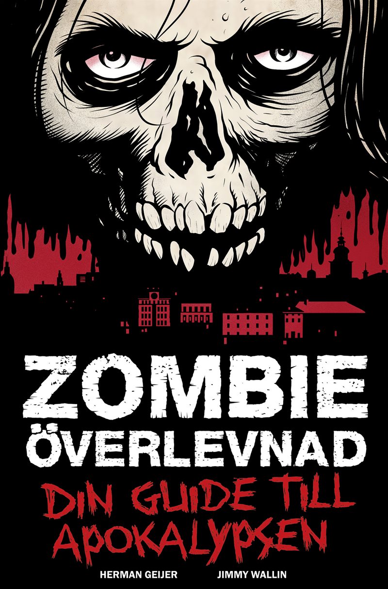 Zombieöverlevnad : din guide till apokalypsen