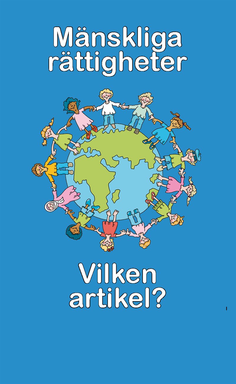En pedagogisk kortlek om FN:s artiklar om mänskliga rättigheter