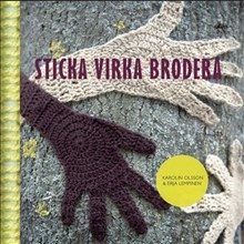 Sticka, virka, brodera