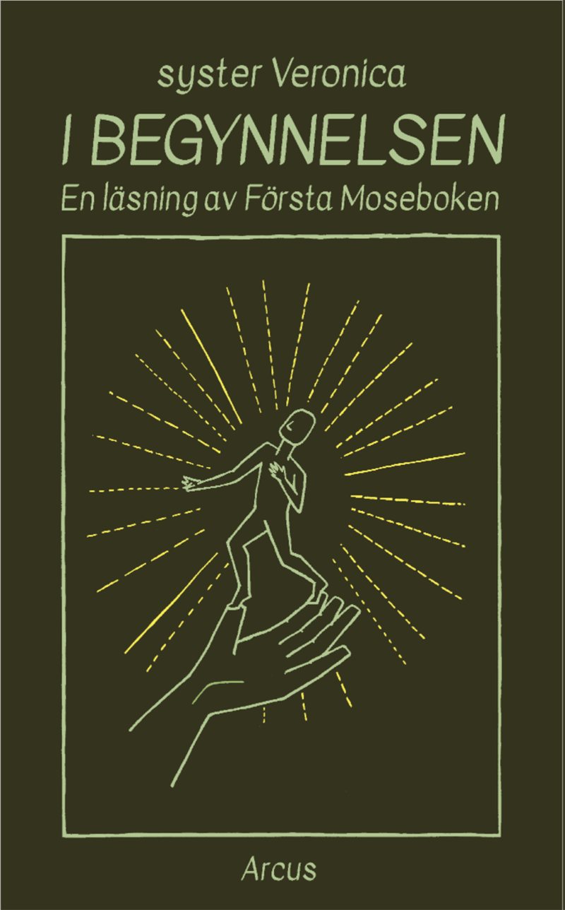 I begynnelsen : en läsning av Första Moseboken