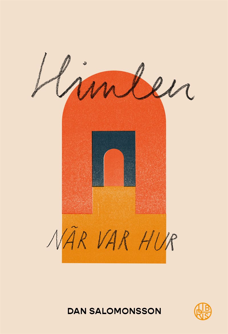 Himlen : när, var, hur