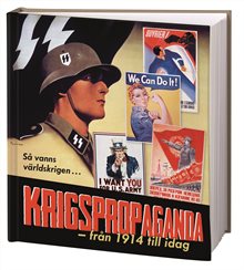 Krigspropaganda : från 1914 till idag