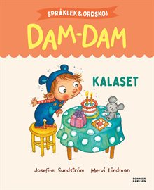 Språklek och ordskoj med Dam-Dam. Kalaset